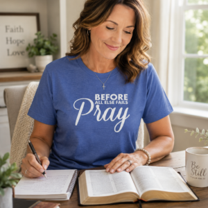 Before All Else, PRAY - Unisex t-shirt