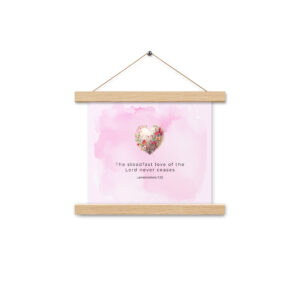 Steadfast Love - Wall Art with Frame