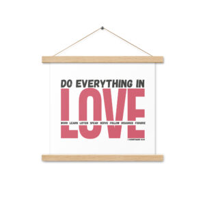 Do Everything In Love - 1 Corinthians 16:14 Wall Art With Frame