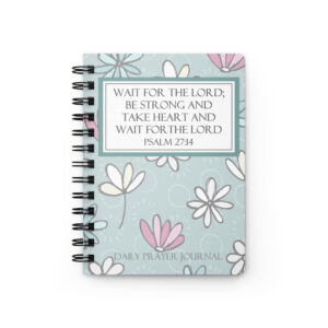 Psalm 27:14 - Blank Prayer Journal - Spiral Bound