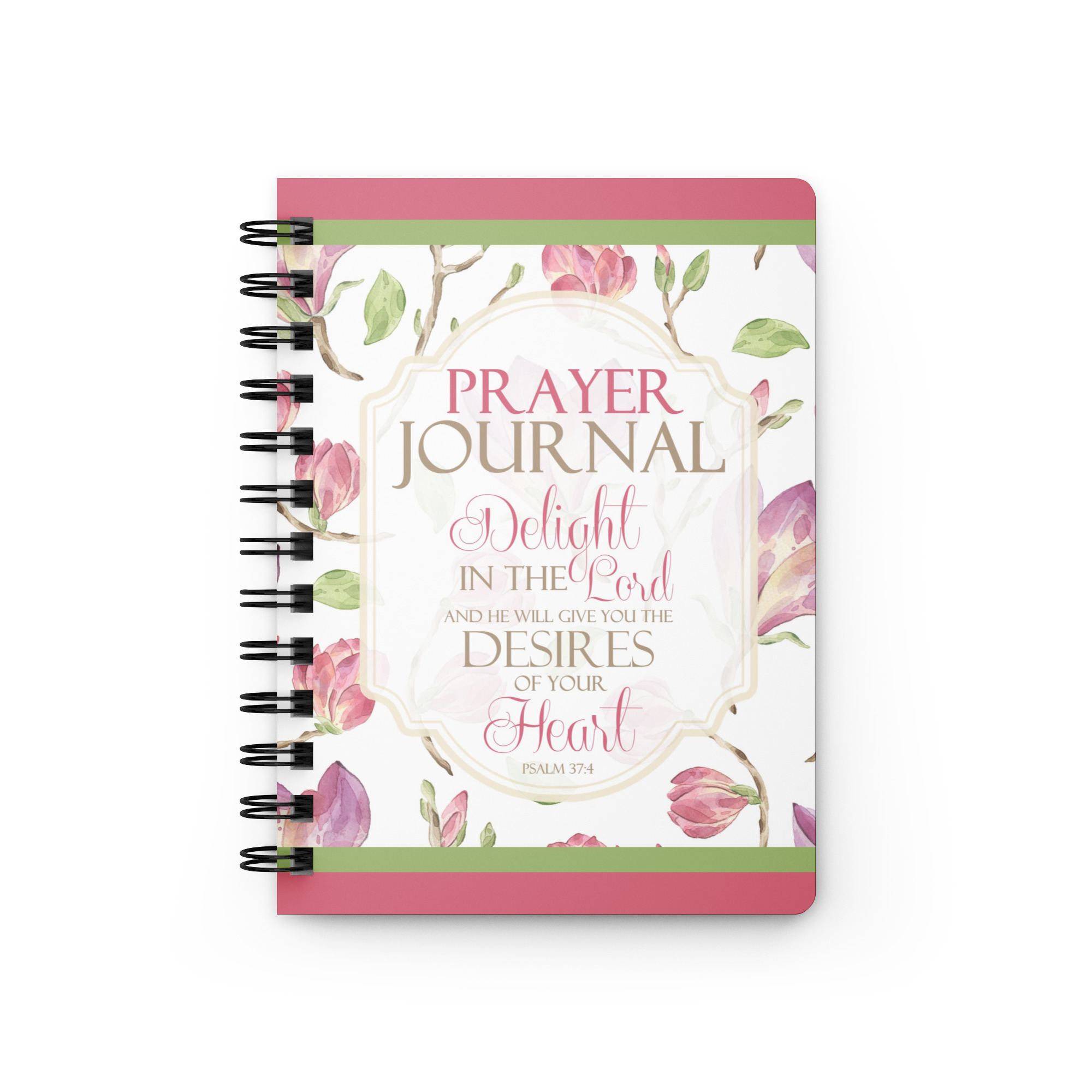Psalm 37:4 - Blank Prayer Journal, Spiral Bound