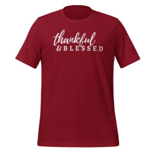 Thankful and Blessed - Unisex t-shirt