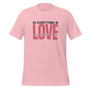 Do Everything In Love – 1 Corinthians 16:14 (grey/pink text)